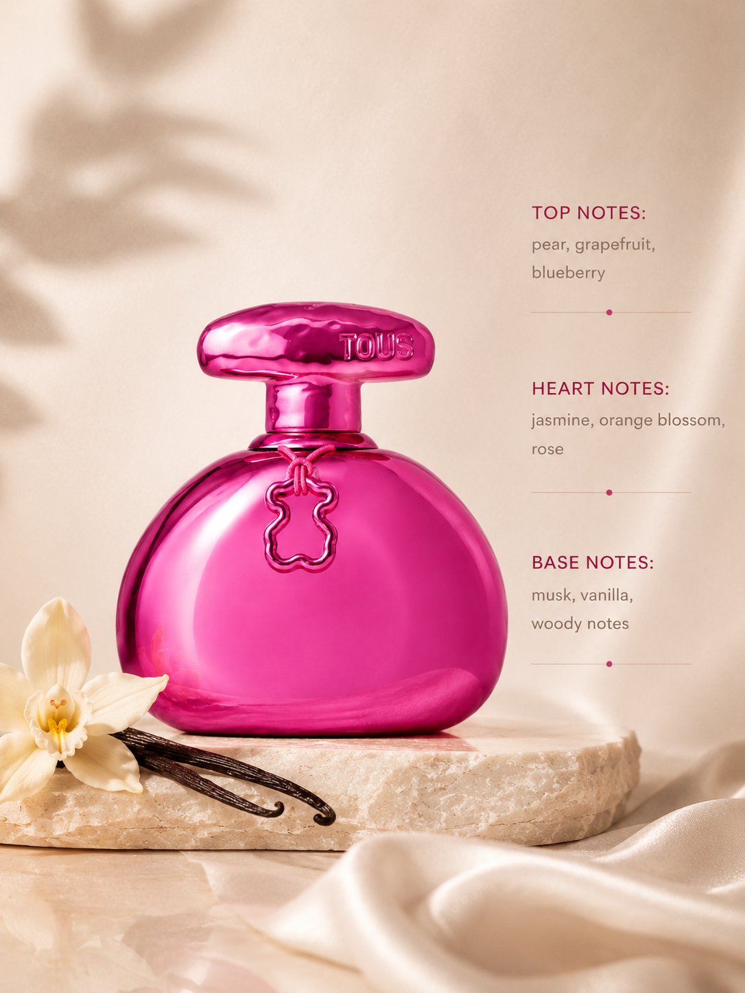 Tous LoveMe The Silver Parfum displayed with its fruity floral composition:
Top: Pear, Grapefruit, Blueberry
Heart: Jasmine, Orange Blossom, Rose
Base: Musk, Vanilla, Woody Notes
A vibrant and feminine fragrance that opens with juicy fruits, blossoms into a delicate floral heart, and settles into a soft, warm base of musk, vanilla, and woods. Presented in its iconic metallic pink bear-shaped bottle, it radiates elegance, charm, and playful sophistication.